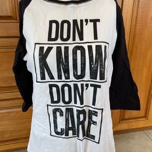 💰3 for $20 - Don’t know don’t Care shirt
